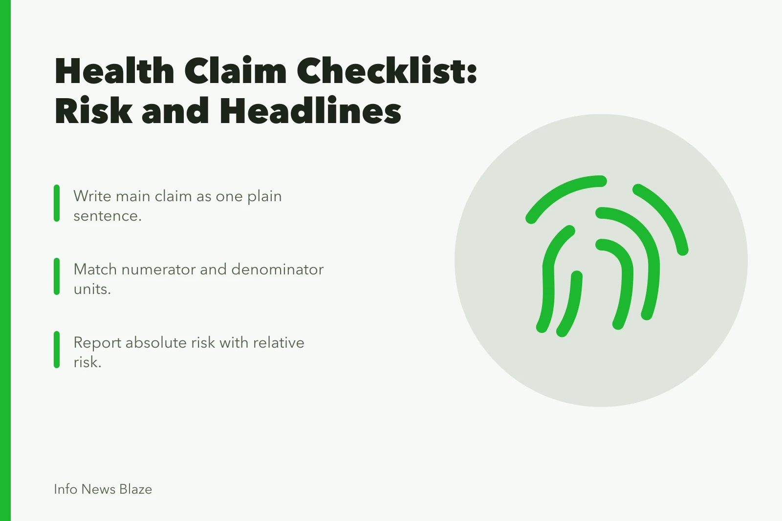Checklist for verifying health claims, risk numbers, and headlines. Health claim checklist: relative risk and the headline warning